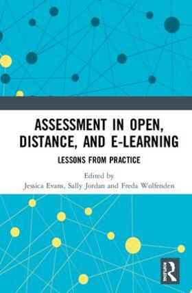Evans / Jordan / Wolfenden |  Assessment in Open, Distance, and e-Learning | Buch |  Sack Fachmedien