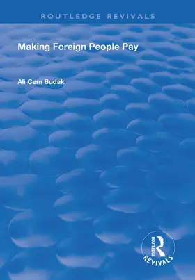 Budak |  Making Foreign People Pay | Buch |  Sack Fachmedien