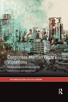 Khoury / Whyte |  Corporate Human Rights Violations | Buch |  Sack Fachmedien