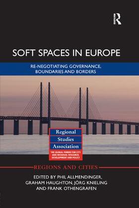 Allmendinger / Haughton / Knieling |  Soft Spaces in Europe | Buch |  Sack Fachmedien