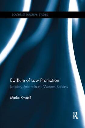 Kmezic |  EU Rule of Law Promotion | Buch |  Sack Fachmedien
