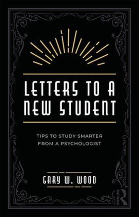 Wood |  Letters to a New Student | Buch |  Sack Fachmedien