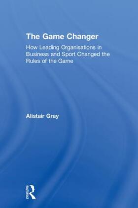 Gray |  The Game Changer | Buch |  Sack Fachmedien