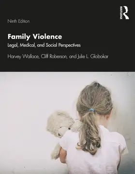 Wallace / Roberson / Globokar | Family Violence | Buch | 978-1-138-36334-2 | sack.de