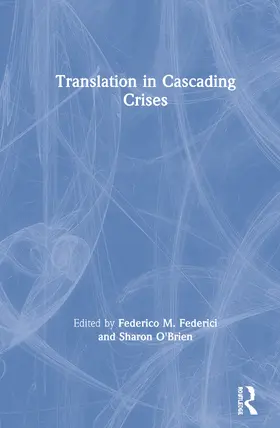 Federici / O'Brien |  Translation in Cascading Crises | Buch |  Sack Fachmedien