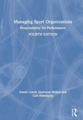 Covell / Walker |  Managing Sport Organizations | Buch |  Sack Fachmedien