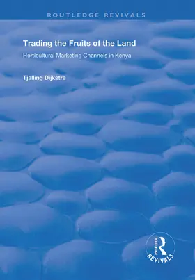 Dijkstra |  Trading the Fruits of the Land | Buch |  Sack Fachmedien