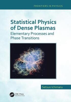 Ichimaru |  Statistical Physics of Dense Plasmas | Buch |  Sack Fachmedien