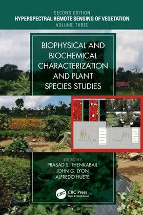 Thenkabail / Lyon / Huete |  Biophysical and Biochemical Characterization and Plant Species Studies | Buch |  Sack Fachmedien