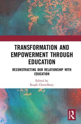 Chowdhury |  Transformation and Empowerment through Education | Buch |  Sack Fachmedien