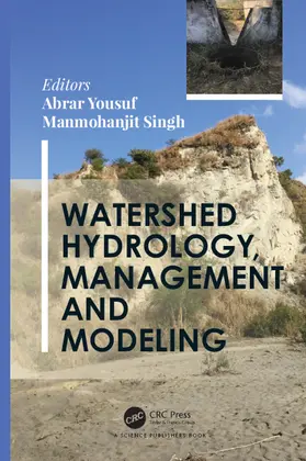 Yousuf / Singh |  Watershed Hydrology, Management and Modeling | Buch |  Sack Fachmedien