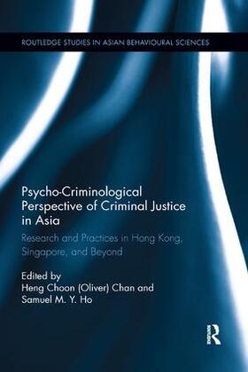 Chan / Ho |  Psycho-Criminological Perspective of Criminal Justice in Asia | Buch |  Sack Fachmedien