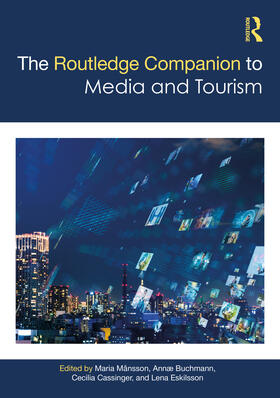 Månsson / Buchmann / Cassinger |  The Routledge Companion to Media and Tourism | Buch |  Sack Fachmedien