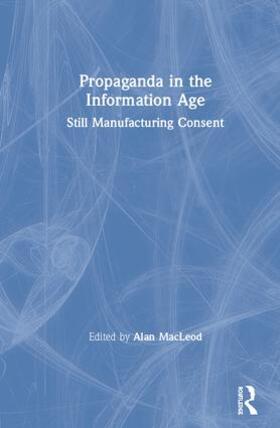 MacLeod |  Propaganda in the Information Age | Buch |  Sack Fachmedien