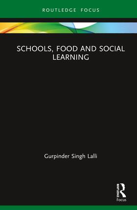 Lalli |  Schools, Food and Social Learning | Buch |  Sack Fachmedien