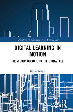 Kergel |  Digital Learning in Motion | Buch |  Sack Fachmedien