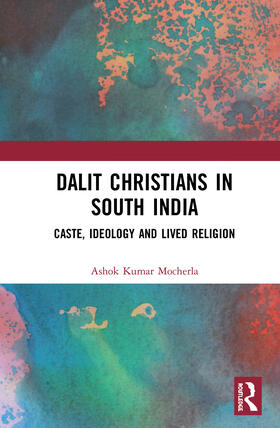 Mocherla |  Dalit Christians in South India | Buch |  Sack Fachmedien