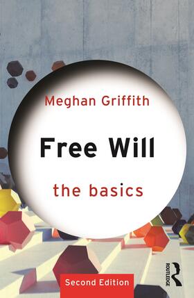 Griffith |  Free Will: The Basics | Buch |  Sack Fachmedien