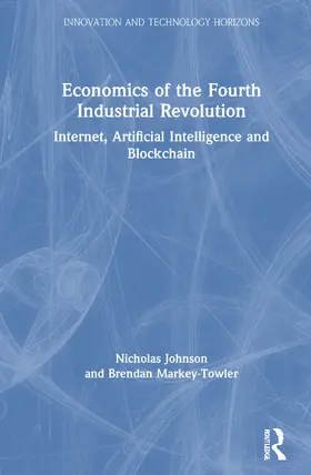 Johnson / Markey-Towler |  Economics of the Fourth Industrial Revolution | Buch |  Sack Fachmedien