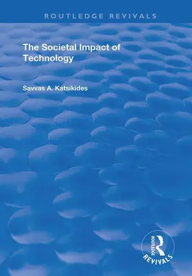 Katsikides |  The Societal Impact of Technology | Buch |  Sack Fachmedien