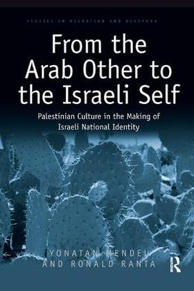 Mendel / Ranta |  From the Arab Other to the Israeli Self | Buch |  Sack Fachmedien