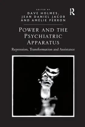 Holmes / Jacob |  Power and the Psychiatric Apparatus | Buch |  Sack Fachmedien