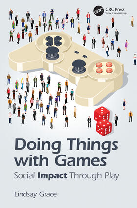 Grace |  Doing Things with Games | Buch |  Sack Fachmedien