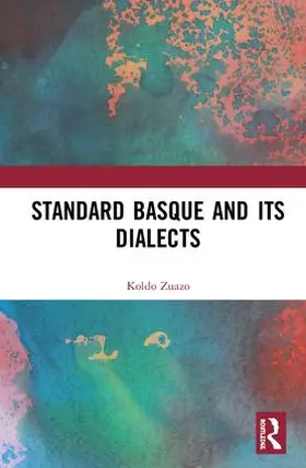 Zuazo |  Standard Basque and Its Dialects | Buch |  Sack Fachmedien