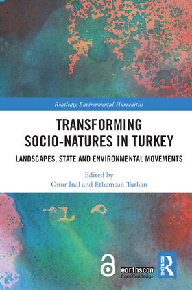 Inal / Turhan |  Transforming Socio-Natures in Turkey | Buch |  Sack Fachmedien