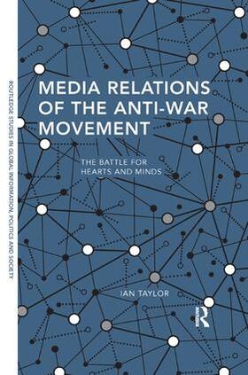 Taylor |  Media Relations of the Anti-War Movement | Buch |  Sack Fachmedien