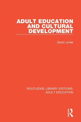 Jones |  Adult Education and Cultural Development | Buch |  Sack Fachmedien
