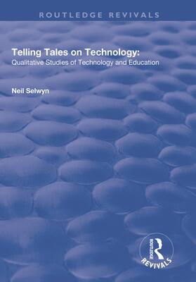 Selwyn |  Telling Tales on Technology | Buch |  Sack Fachmedien