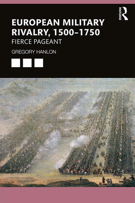 Hanlon |  European Military Rivalry, 1500-1750 | Buch |  Sack Fachmedien
