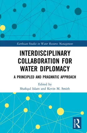 Islam / Smith |  Interdisciplinary Collaboration for Water Diplomacy | Buch |  Sack Fachmedien