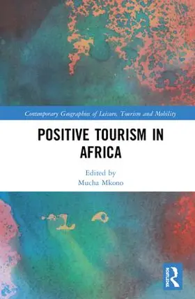 Mkono |  Positive Tourism in Africa | Buch |  Sack Fachmedien