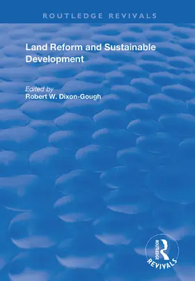 Dixon-Gough |  Land Reform and Sustainable Development | Buch |  Sack Fachmedien