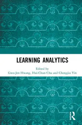 Hwang / Chu / Yin |  Learning Analytics | Buch |  Sack Fachmedien