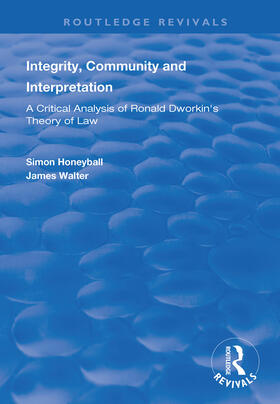 Honeyball / Walter |  Integrity, Community and Interpretation | Buch |  Sack Fachmedien