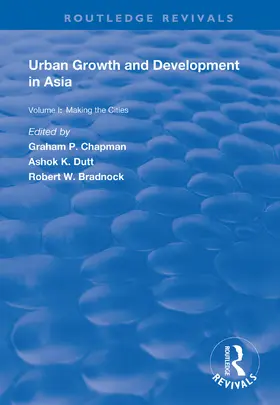 Chapman / Dutt |  Urban Growth and Development in Asia | Buch |  Sack Fachmedien