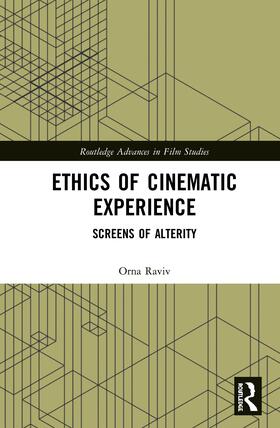 Raviv |  Ethics of Cinematic Experience | Buch |  Sack Fachmedien