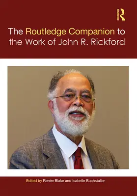 Blake / Buchstaller |  The Routledge Companion to the Work of John R. Rickford | Buch |  Sack Fachmedien