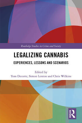 Decorte / Lenton / Wilkins |  Legalizing Cannabis | Buch |  Sack Fachmedien