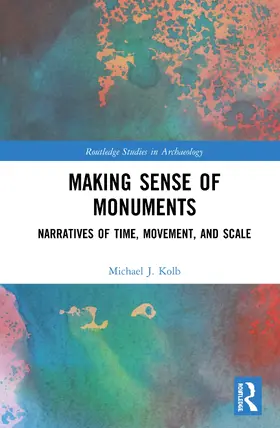 Kolb |  Making Sense of Monuments | Buch |  Sack Fachmedien