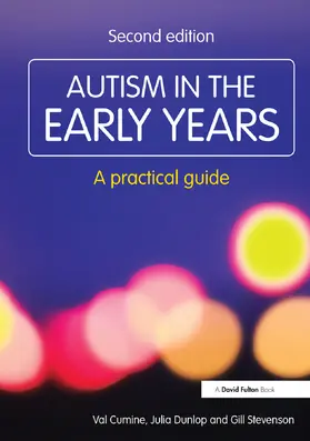 Cumine / Dunlop / Stevenson |  Autism in the Early Years | Buch |  Sack Fachmedien