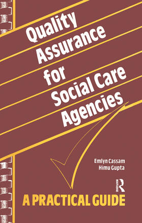 Cassam / Gupta |  Quality Assurance for Social Care Agencies | Buch |  Sack Fachmedien