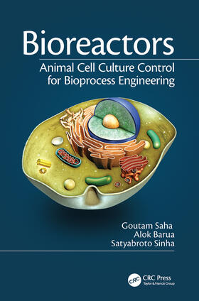 Saha / Barua / Sinha |  Bioreactors | Buch |  Sack Fachmedien