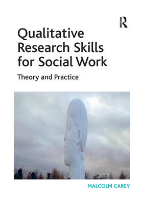 Carey |  Qualitative Research Skills for Social Work | Buch |  Sack Fachmedien