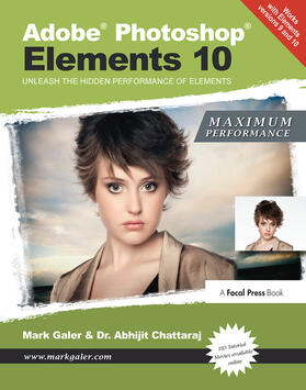 Galer / Chattaraj |  Adobe Photoshop Elements 10: Maximum Performance | Buch |  Sack Fachmedien