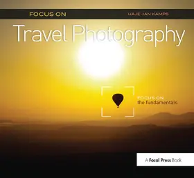 Jan Kamps |  Focus on Travel Photography | Buch |  Sack Fachmedien