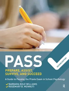 Williams / Mennuti |  PASS: Prepare, Assist, Survive, and Succeed | Buch |  Sack Fachmedien